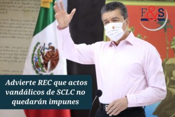 Advierte REC que actos vandálicos de SCLC no quedarán impunes