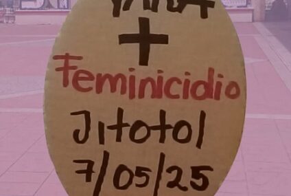 Condenan feminicidio y exigen esclarecimiento en Jitotol, Chiapas