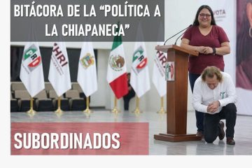 Bitácora de la “política a la chiapaneca” Citlalli al mando de MORENA. Todos a subordinarse