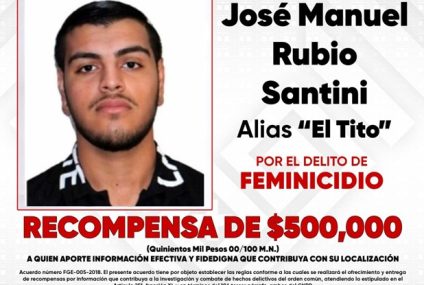 Ofrecen recompensa para dar con feminicida en Chiapas