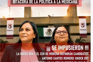 Bitácora de la “política a la chiapaneca” **La alianza CEN de MORENA con la Nueva ERA desplaza a los grupos políticos estatales Bitácora de la “política a la chiapaneca” **La alianza CEN de MORENA con la Nueva ERA desplaza a los grupos políticos estatales