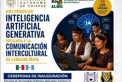 Promueve UNACH la preservación de las lenguas originarias mediante Diplomado en Inteligencia Artificial Generativa