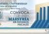 Continúa abierta la convocatoria 2026 para la Maestría en Estudios Fiscales que imparte la UNACH