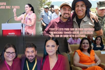 Filo y Sofía *Tuxtla listo para dar un paso histórico *Memociona también quiere ser alcalde *IEPC con  un gran reto electoral