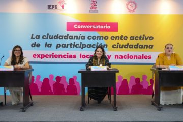 Participación ciudadana, pilar de la democracia que las personas construyen desde sus experiencias: especialistas en el IEPC Participación ciudadana, pilar de la democracia que las personas construyen desde sus experiencias: especialistas en el IEPC