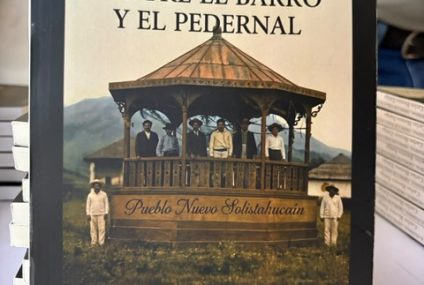 Presentan el libro “Entre el Barro y el Pedernal” en Pueblo Nuevo Solistahuacán, Chiapas